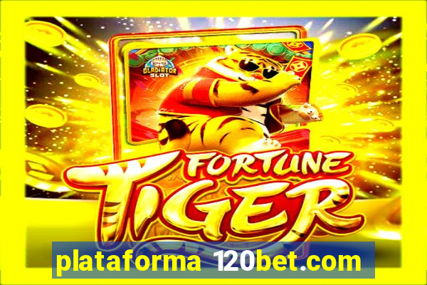 plataforma 120bet.com